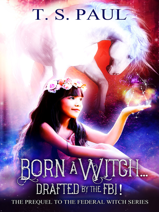 Cover image for Born a Witch...Drafted by the FBI!